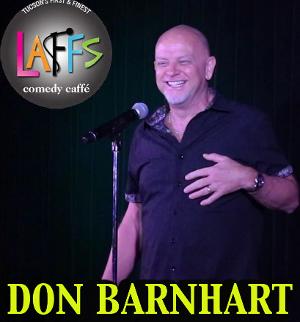 Las Vegas Headliner Don Barnhart to Play Laffs Comedy Caffe In Tucson 