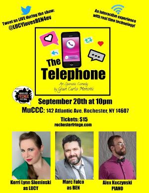 Modern Interpretation Of Menotti's THE TELEPHONE to Feature at KeyBank Rochester Fringe Festival Image