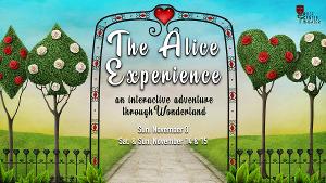 Safe Socially Distanced Interactive Theater Comes To Orange County with THE ALICE EXPERIENCE Image