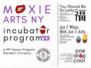 Moxie Arts NY Joins WP Theater As Newest Resident Of The WP Space Program 
