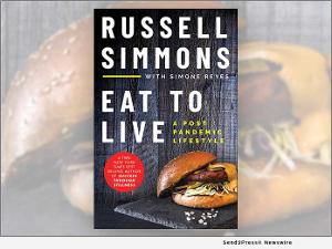 Russell Simmons to Release New Book EAT TO LIVE: A POST PANDEMIC LIFESTYLE  Image