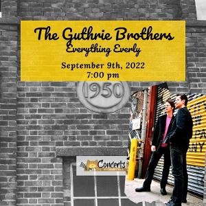 The Guthrie Brothers: EVERYTHING EVERLY Announced at Cheney Hall  Image