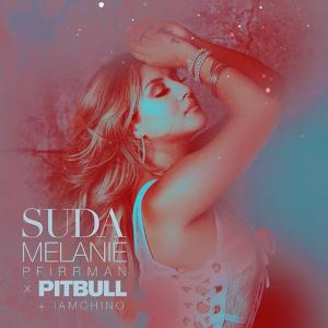 Melanie Pfirrman Releases Music Video for 'Suda' (feat. Pitbull And IAmChino) Image