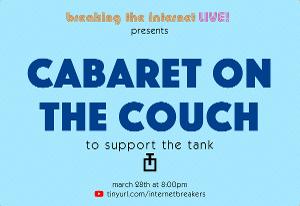 CABARET ON THE COUCH To Raise Money For The Tank NYC 