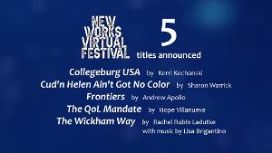 New Works Virtual Festival Announces Final Plays And New Dates Image