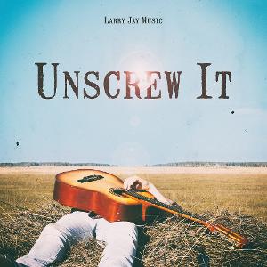Larry Jay Releases New Country Single 'Unscrew It' Image