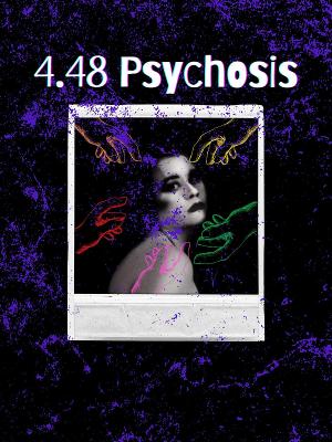4.48 PSYCHOSIS Announces Complete Casting Image