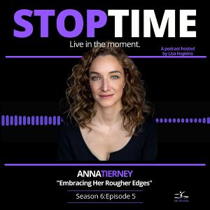 Listen: Three Pines Actress Anna Tierney Appears On STOPTIME:Live In The Moment 