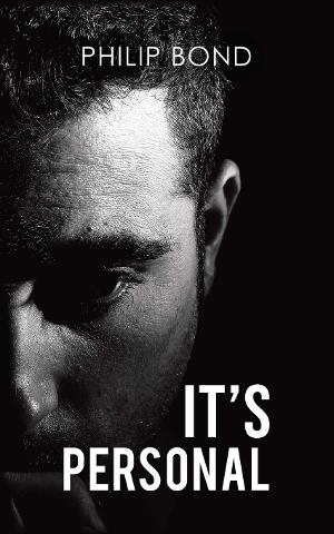 Philip Bond Releases New Crime Novel - It's Personal 