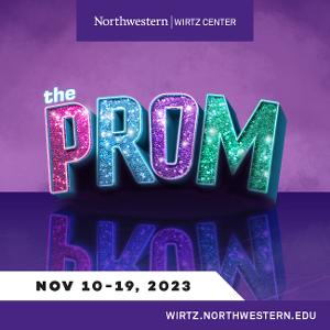 THE PROM Comes to Northwestern's Wirtz Center This Month 