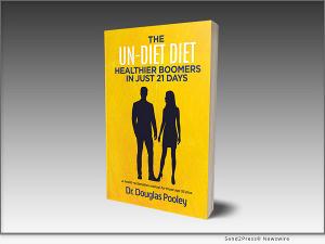 Health Expert Dr. Doug Pooley Reveals New Book THE UN-DIET DIET 