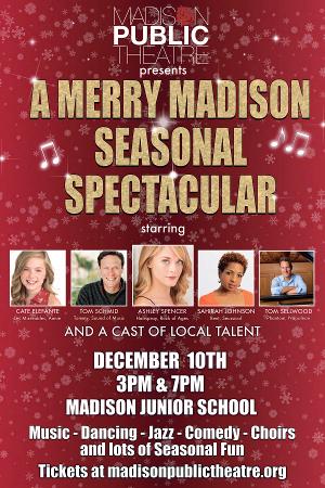 Madison Public Theatre to Present A MERRY MADISON SEASONAL SPECTACULAR Holiday Concert 