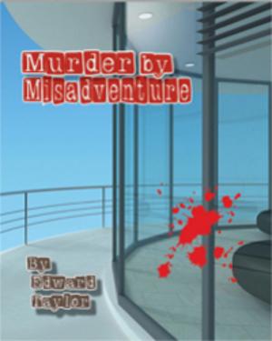 Metro Theatre Presents MURDER BY MISADVENTURE  Image