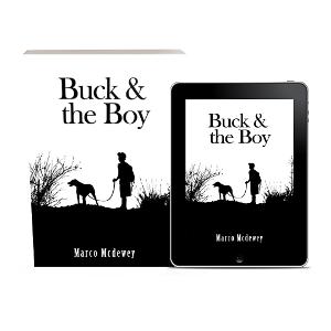 Marco McDewey Releases New Novel BUCK AND THE BOY  Image