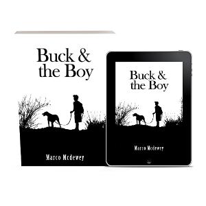 Marco McDewey Releases New Novel BUCK AND THE BOY Image