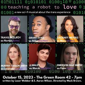 TEACHING A ROBOT TO LOVE Adds Zachary A. Myers, Travis McElroy, And More To The Cast Image