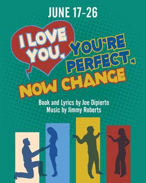 I LOVE YOU, YOU'RE PERFECT, NOW CHANGE to be Presented at Greenbrier Valley Theatre 