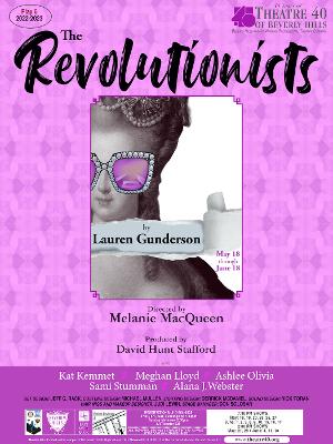 THE REVOLUTIONISTS Opens May 18 At Theatre Forty Image