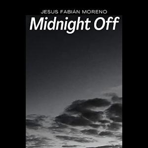 Jesus Fabian Moreno Releases New Single 'Midnight Off'  Image