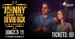 Cast Announced For JOHNNY & THE DEVIL'S BOX In Concert At The Williamson County Performing Arts Center 