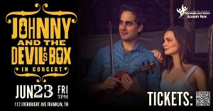 Cast Announced For JOHNNY & THE DEVIL'S BOX In Concert At The Williamson County Performing Arts Center Image