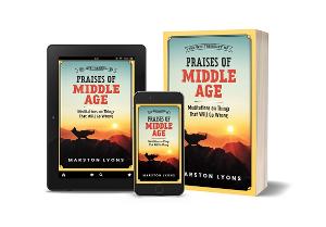 Marston Lyons Releases New Book THE WEE TREASURY OF PRAISES OF MIDDLE AGE 