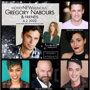 mostlyNEWmusicals Presents Gregory Nabours and Friends at Vitello's 