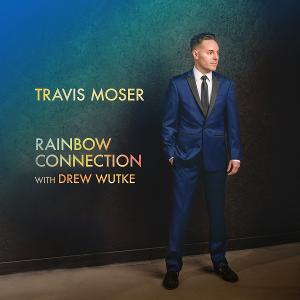 Travis Moser Releases New Version of 'Rainbow Connection' With Drew Wutke 