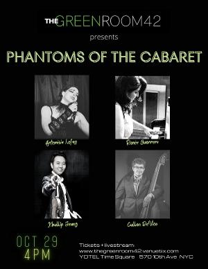 PHANTOMS OF THE CABARET Comes To The Green Room 42  Image