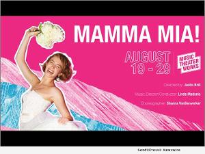 MAMMA MIA! Will Be Performed by Illinois' Music Theater Works Next Month 