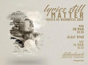 LYRICS STILL MATTER is Coming To The Toyota Stellenbosch University Woordfees 