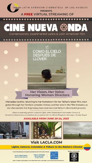 Latin American Cinemateca of Los Angeles Presents The Streaming Of Colombian Film COMO EL CIELO DESPUES DE LLOVER 