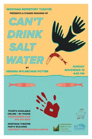 Montana Repertory Theater to Host Staged Reading of  CAN'T DRINK SALT WATER in Missoula 
