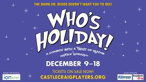 Castle Craig Players Stage Raunchy Seuss Parody WHO'S HOLIDAY! 