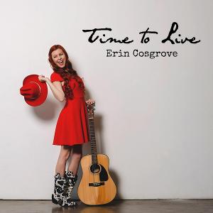 Erin Cosgrove Chooses Positivity In New Energetic Single 'Time To Live' Image