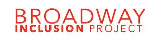 Broadway Incusion Project Calls For Applicants For Q1 Of 2024 