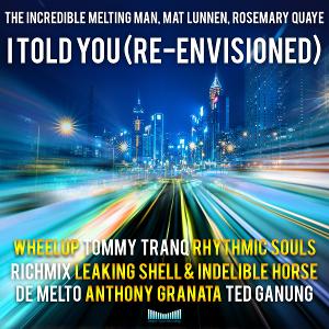 Deeper Vision Recordings Announces 'I Told You (Re-Envisioned)' Image