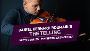 FirstWorks Opens Fall Season With Daniel Bernard Roumain And Luminary Collaborators In THE TELLING 