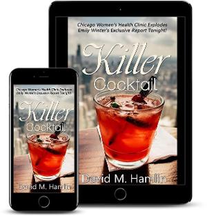 David M. Hamlin Releases New Crime Mystery KILLER COCKTAIL Image