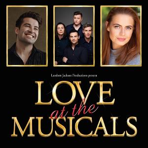 Collabro, Joe McElderry and Sophie Evans Will Star In LOVE AT THE MUSICALS At The Kings Theatre Portsmouth 