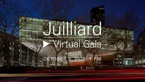 Juilliard Presents Livestreamed Celebration Of Collaboration And Creativity With Virtual Gala 