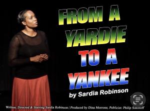 FROM A YARDIE TO A YANKEE to Perform February 10 and 11 at Theatre West 