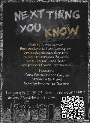 Hit Musical NEXT THING YOU KNOW Will Begin Performances On February 26th Image