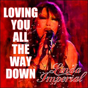 Singer Linda Imperial Releases Blues Rockin' Single 'Loving You All The Way Down'  