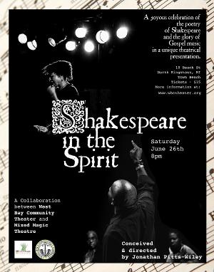SHAKESPEARE IN THE SPIRIT to be Presented by West Bay Community Theater In Collaboration With Mixed Magic Theatre 