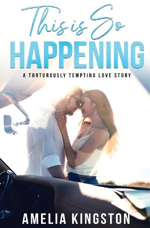 Amelia Kingston Releases New Romantic Comedy Novel THIS IS SO HAPPENING 
