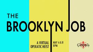 New Camerata Opera Presents Virtual World Premiere Of THE BROOKLYN JOB  Image