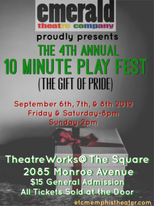 Emerald Theatre Companys 4th Annual 10 Minute Play Festival 