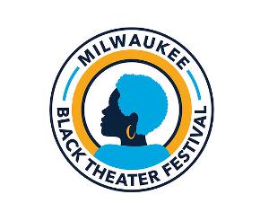 First Annual Milwaukee Black Theater Festival Youth Night Announced  Image