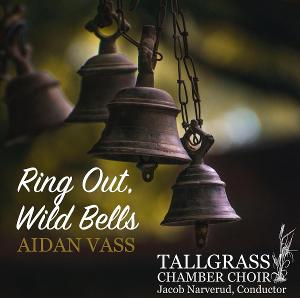 New Work By Composer Aidan Vass, 'Ring Out, Wild Bells', Makes Its Debut With Jacob Narverud And The Tallgrass Chamber Choir  Image